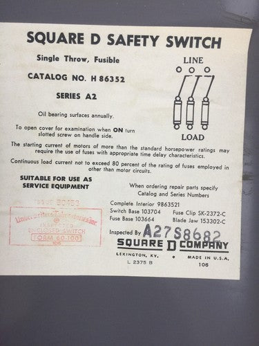 SQUARE D H86352 FUSIBLE SAFETY SWITCH SERIES A2 240VAC 60AMP 15HP 3 POLE6