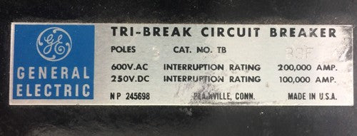 GE TB83F TRI-BREAK CIRCUIT BREAKER 600VAC 200,000AMP 250VDC 100,000AMP A6MB FUSE1
