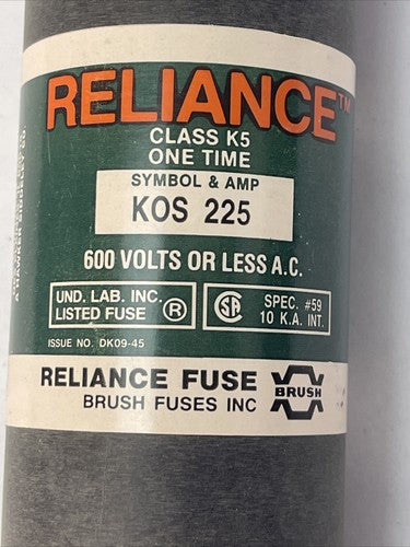 RELIANCE KOS225 CLASS K5 ONE TIME FUSE 600VAC 225AMP3