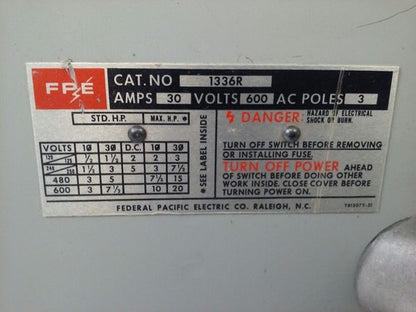 FPE 1336R FUSIBLE SAFETY SWITCH 3P, 30A, 600VAC, 3 WIRE, 3 BLADES, 20HP 2