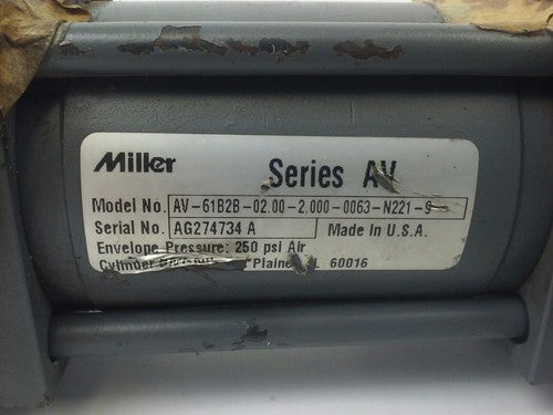 MILLER CYLINDER AV-61B2B-02.00-1.000-0063-N211-9 , 250PSI AIR ENEVELOPE PRESSURE1