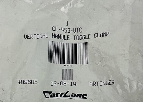 CARR LANE CL-453-VTC VERTICAL HANDLE TOGGLE CLAMP ***LOTOF2***0