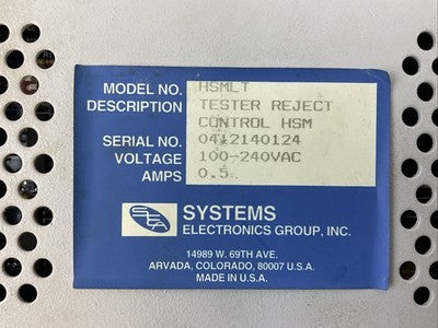 SEA HSMLT TESTER REJECT CONTROL HSM 100-240VAC 0.5A1