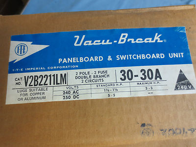 I-T-E V2B2211LM VACU-BREAK PANELBOARD & SWITCHBOARD UNIT 240V 30-30A NEW SURPLUS1