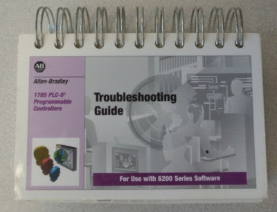 ALLEN-BRADLEY ABT-1785-TSJ20 / TROUBLESHOOTING GUIDE / 1785 PLC-5 0