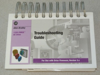 ALLEN-BRADLEY ABT-1336T-TSJ20 TROUBLESHOOTING GUIDE / for 1336 FORCE AC DRIVE0