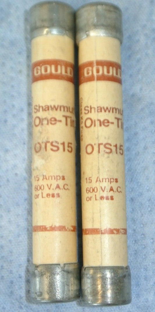 LOT of 2 / GOULD-SHAWMUT OTS15 ONE-TIME FUSE / 15A / 600V0