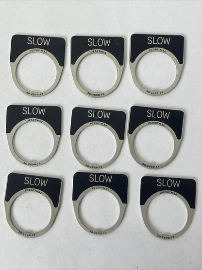 CUTLER HAMMER EATON 10250TM32 SLOW LEGEND PLATE 30-2698-13 (LOT OF 9)0