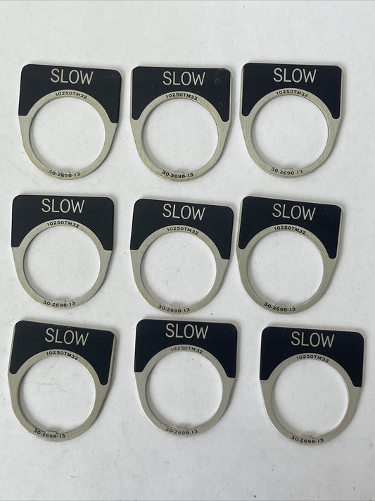 CUTLER HAMMER EATON 10250TM32 SLOW LEGEND PLATE 30-2698-13 (LOT OF 9)0