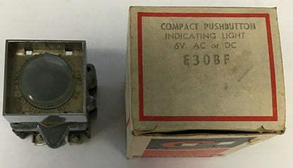 GE E30BF COMPACT PUSHBUTTON INDICATING LIGHT 6VAC/DC0