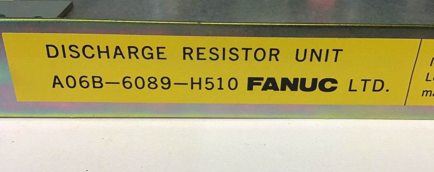 FANUC A06B-6089-H510 DISCHARGE RESISTOR UNIT 250W 2
