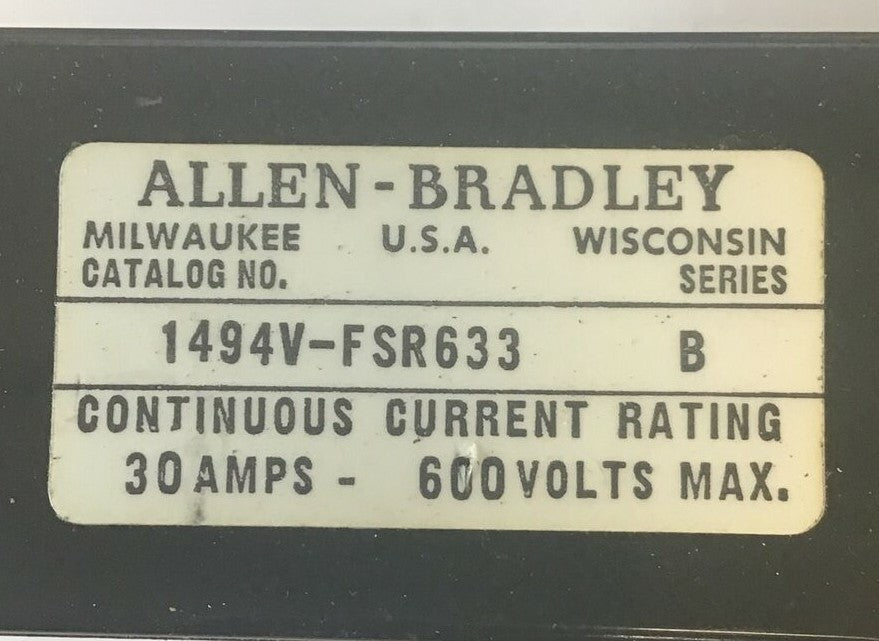 ALLEN BRADLEY 1494V-FSR633 FUSE BLOCK KIT SER.B 30A 600V1