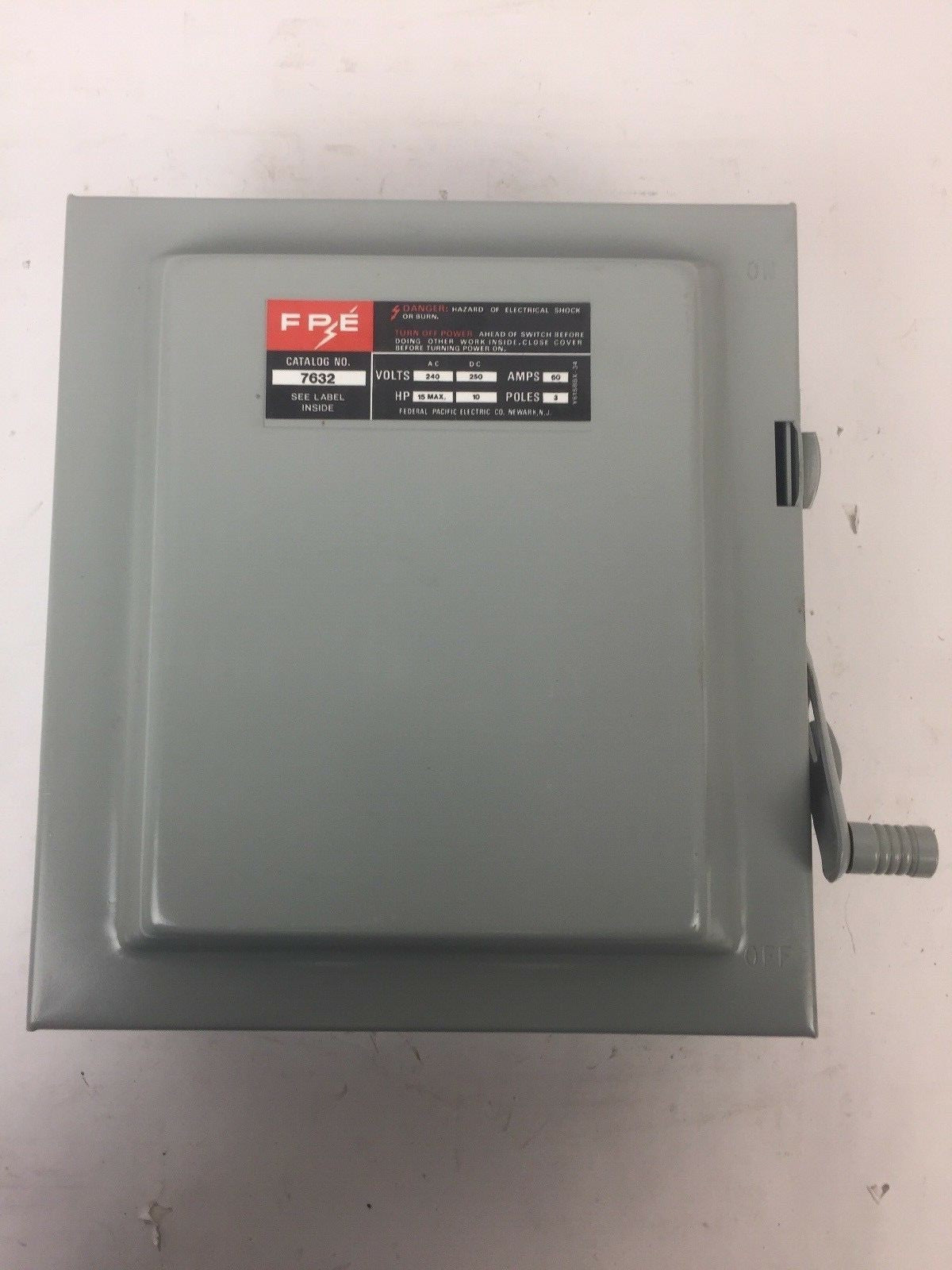 FPE 7632 TYPE LD SAFETY SWITCH 60AMP 250VDC 240VAC 3 POLE 10-15HP 1