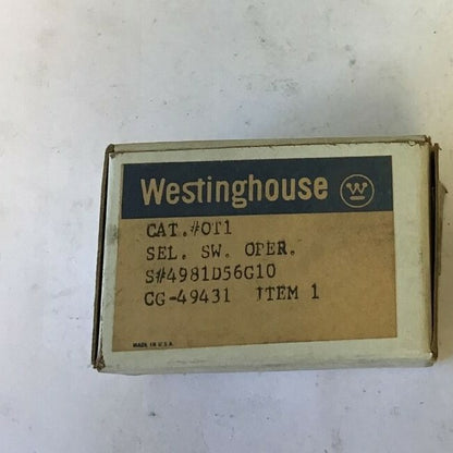WESTINGHOUSE OT1 SELECTOR SWITCH OPERATOR 4981D56G10 ***LOTOF2***2