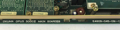 OKUMA E4809-045-091-C OPUS 5000II MAIN BOARDIIB6