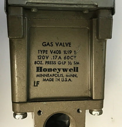 HONEYWELL TYPE V40B 1019 1 GAS VALVE 120V .17A 60CY 8OZ 1