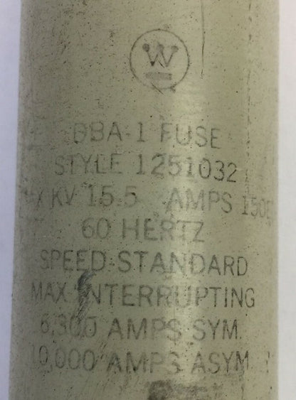 WESTINGHOUSE 1251032 DBA-1 FUSE KV 15.5 AMP 150E 60HZ SPEED STANDARD1