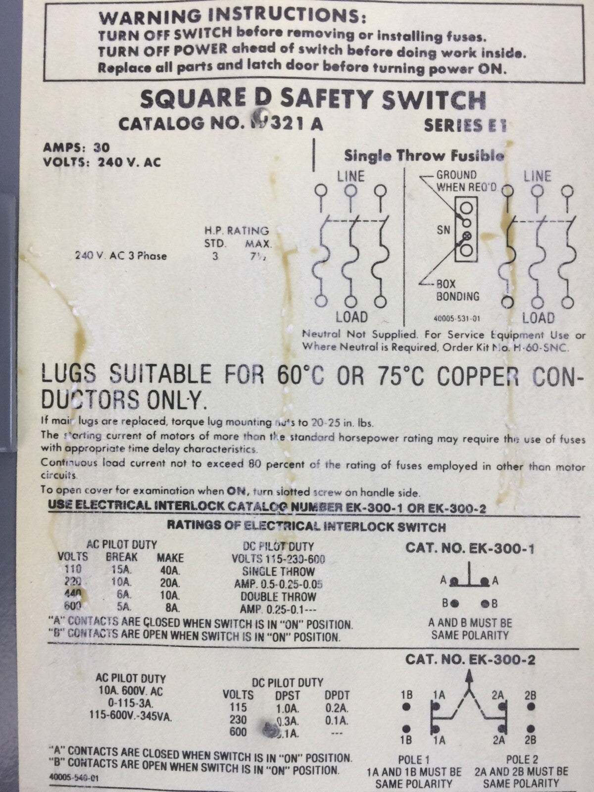 SQUARE D H321A FUSIBLE SAFETY SWITCH SERIES E1 240VAC 30A 7.5HP 3 POLE 1