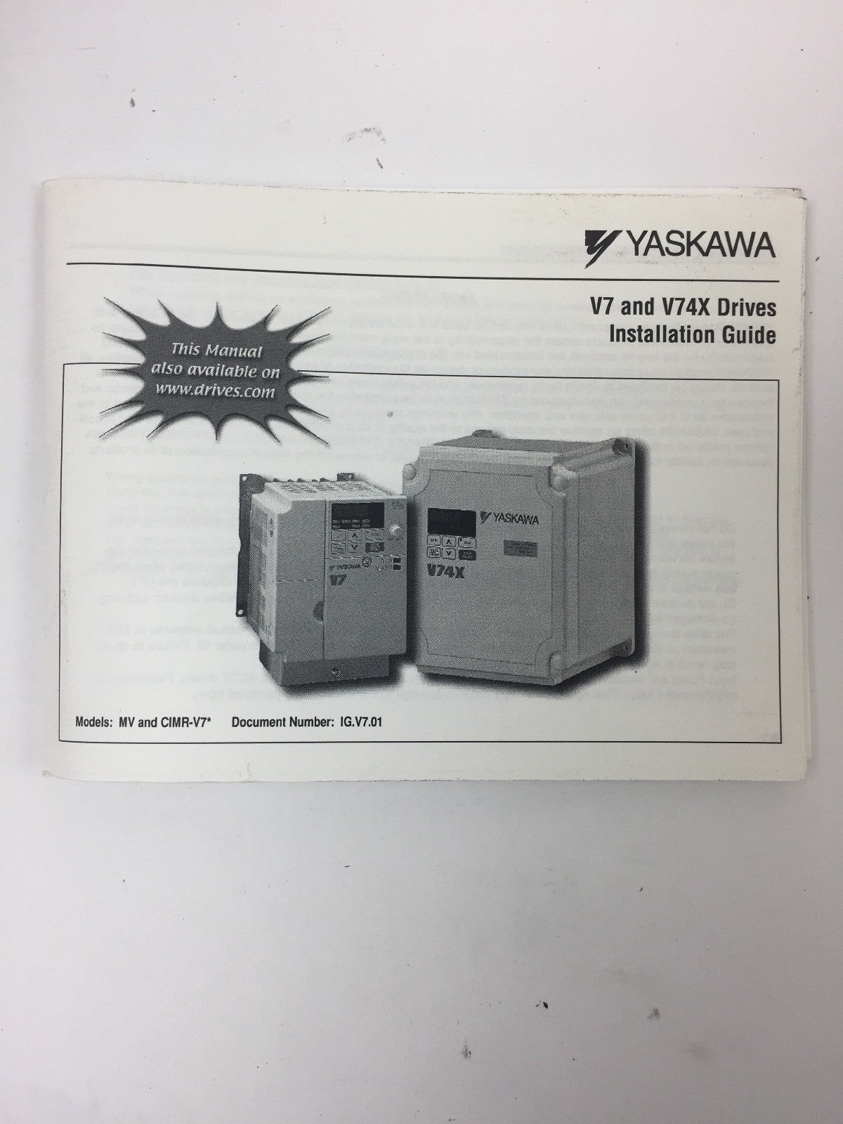 YASKAWA ELECTRIC CIMR-V7RU45P50 OUTPUT 0-460VAC 14.8A INPUT 380-460VAC 19.6A 3PH8