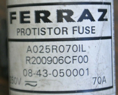 FERRAZ A025R070IL PROTISTOR FUSE / 250V / 70A / R200906CF00 / NEW SURPLUS1