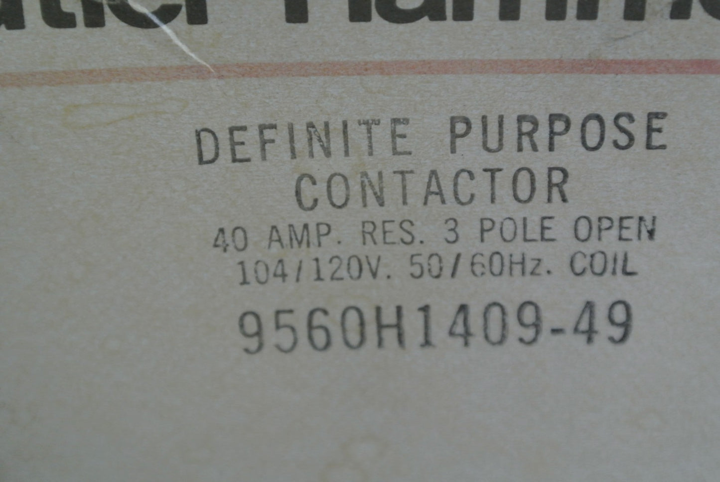 CUTLER-HAMMER 9560H1409-49 DEF PURPOSE CONTACTOR 40A 104/120V COIL 9560H1409B8