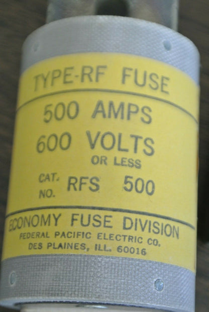 ECONOMY / FPE RFS500 / TYPE RF FUSE / 500A / 600V / NEW SURPLUS1