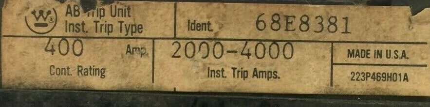 WESTINGHOUSE 68E8381 AB TRIP UNIT 400AMP 2POLE INST TRIP 2000-4000A1