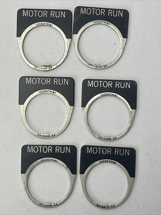 CUTLER HAMMER EATON 10250TM81 MOTOR RUN LEGEND PLATE 30-2698-34 (LOT OF 6)0