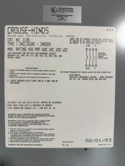 CROUSE-HINDS ELB5 TYPE 1 CIRCUIT BREAKER ENCLOSURE INDOOR 400A 600VAC 250VDC1