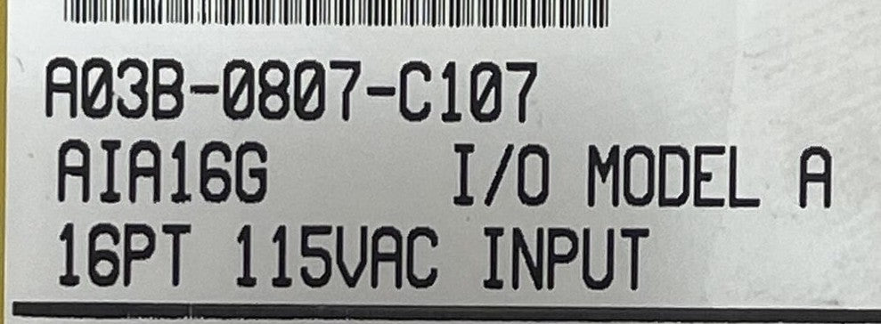 FANUC AIA16G A03B-0807-C107 16PT 115VAC INPUT MODULE I/O MODEL A1