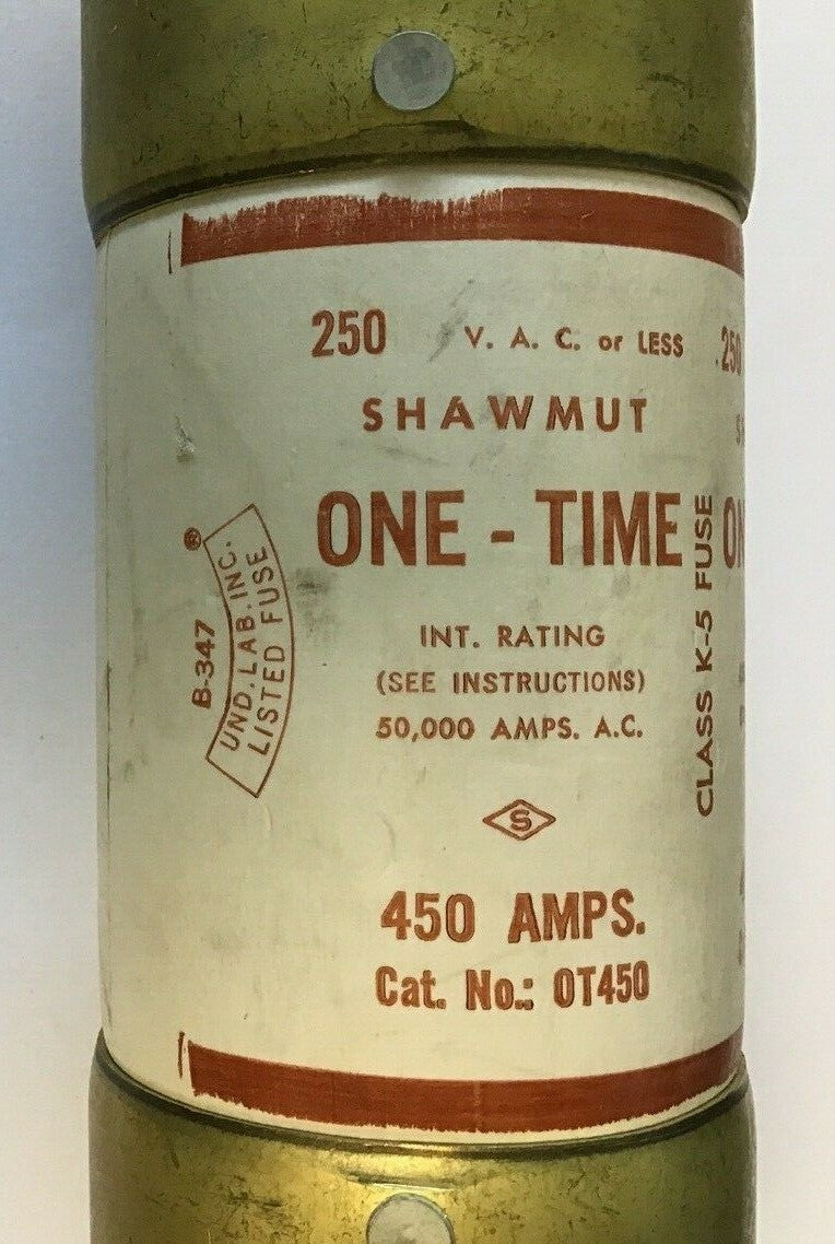 SHAWMUT OT450 450A 250VAC ONE-TIME FUSE CLASS K-5 3