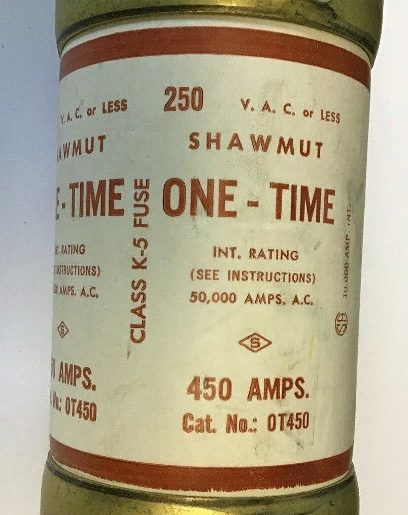 SHAWMUT OT450 450A 250VAC ONE-TIME FUSE CLASS K-5 1