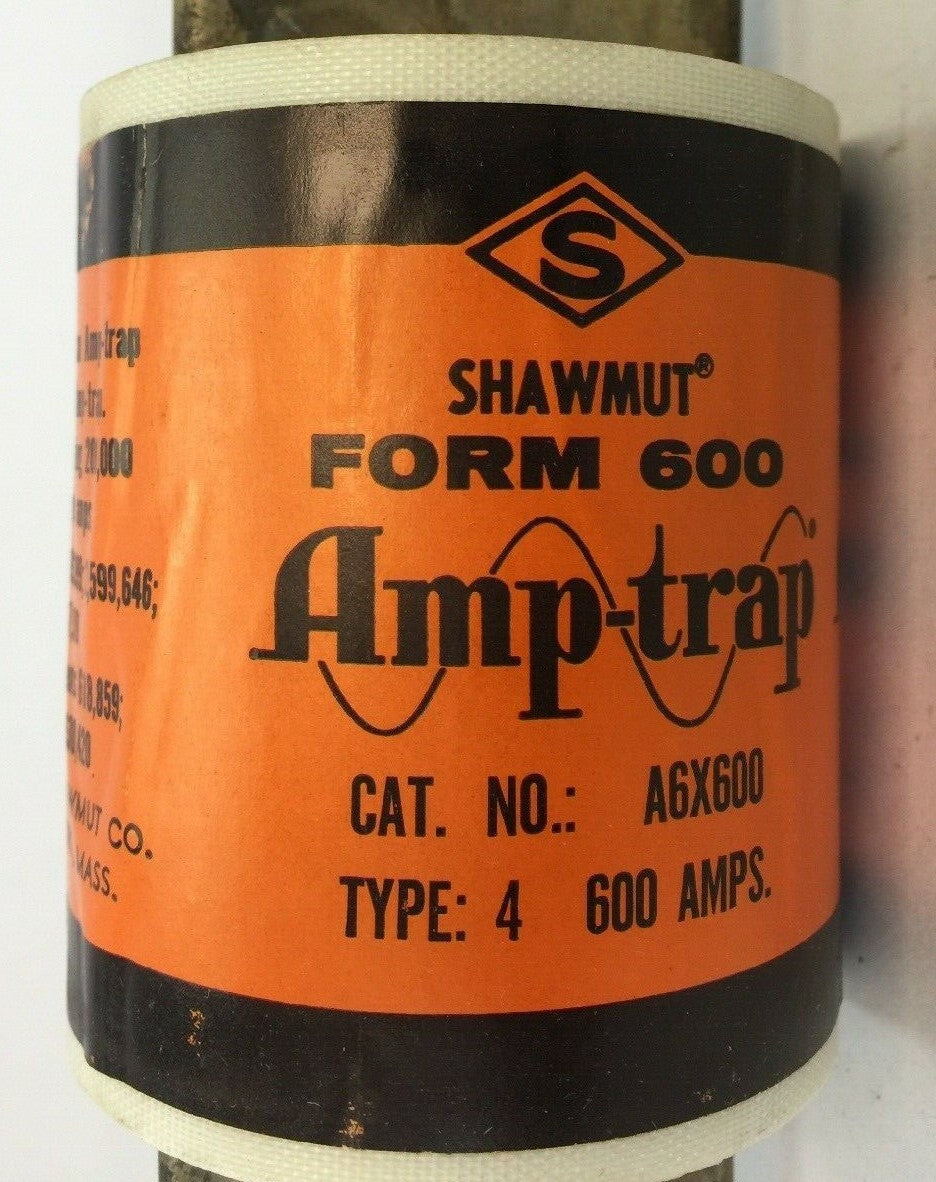 SHAWMUT AMPTRAP A6X600 FUSE 600 AMP 600 VOLTS AC/DC TYPE 4 FORM 6003