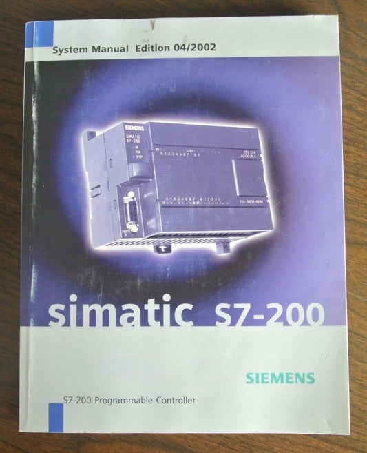 SIEMENS 6ES7298-8FA22-8BH0 SIMATIC S7-200 SYSTEM MANUAL EDITION 04/2002 NEW SUR0