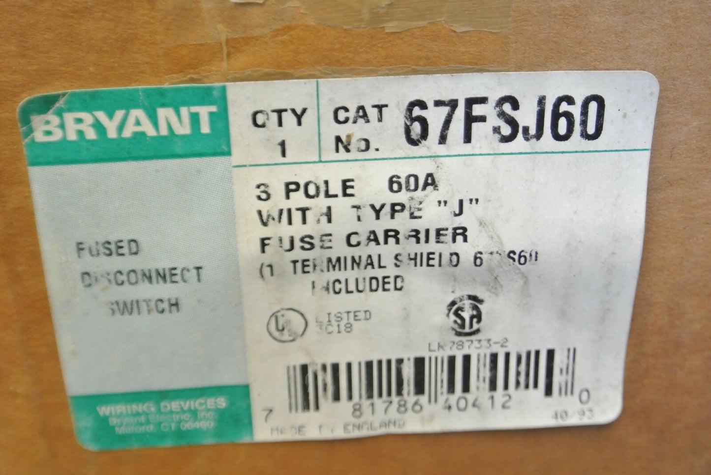 BRYANT 67FSJ60 FUSED DISCONNECT SWITCH / 60A / 3-POLE / TYPE J / NEW SURPLUS9