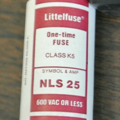 LOT of 8 / LITTELFUSE NLS25 ONE-TIME CLASS K5 FUSE / 25A / 600V / NEW SURPLUS2