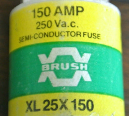 BRUSH XL25X150 SEMICONDUCTOR FUSE / 150A / 250V / NEW SURPLUS1