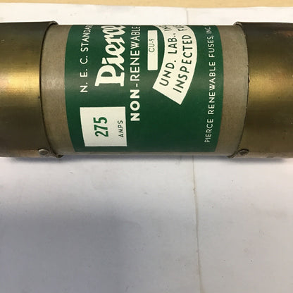 PIERCE CU-9 275AMP  FUSE 250V O.T. FUSE BETTER BUILT 6