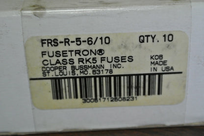 COOPER BUSSMANN FRS-R-5-6/10 FUSETRON CLASS RK5 FUSES - EACH - NEW SURPLUS2