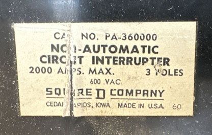 SQUARE D PA-360000 NON-AUTOMATIC CIRCUIT INTERRUPTER 2000AMP 3POLES 600VAC2