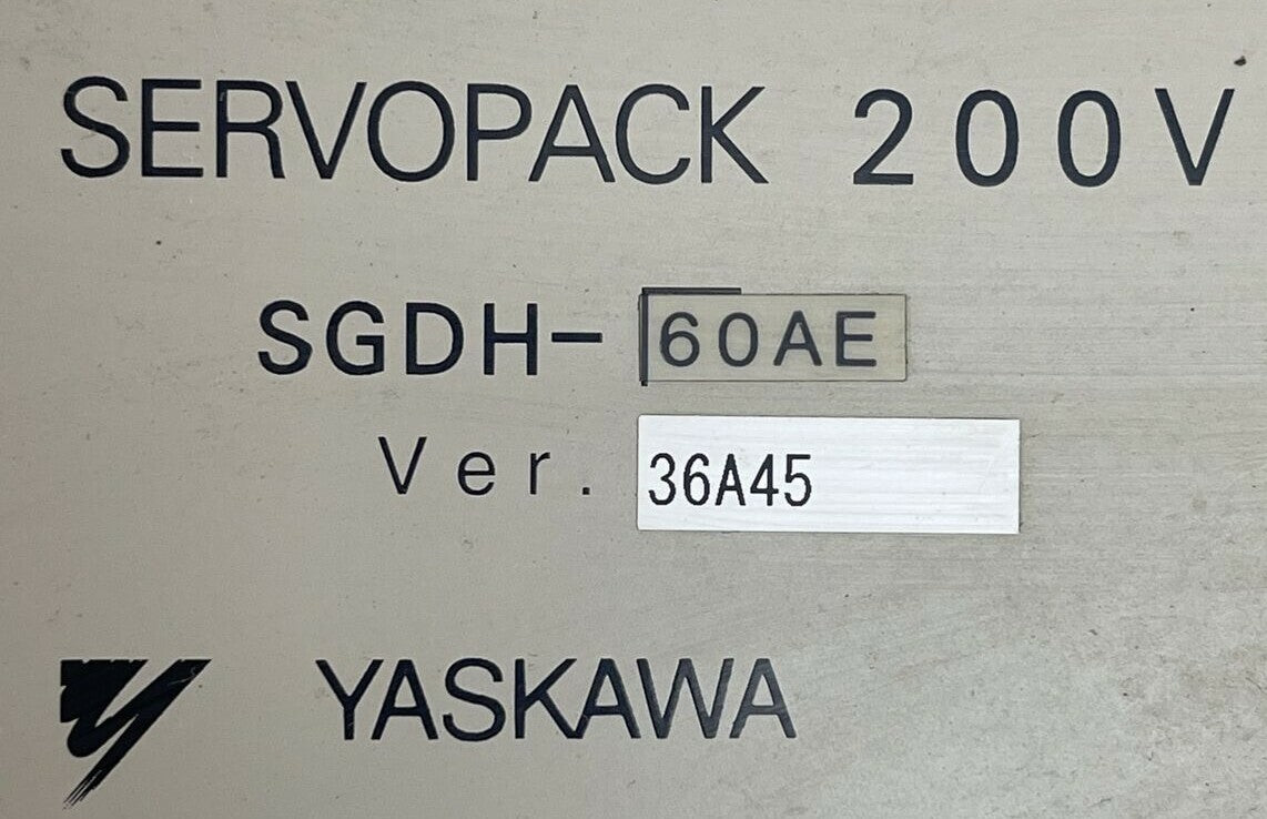 YASKAWA SGDH-60AE SERVOPACK 200V VER. 36A45 INPUT 200-230VAC OUTPUT 0-230VAC1
