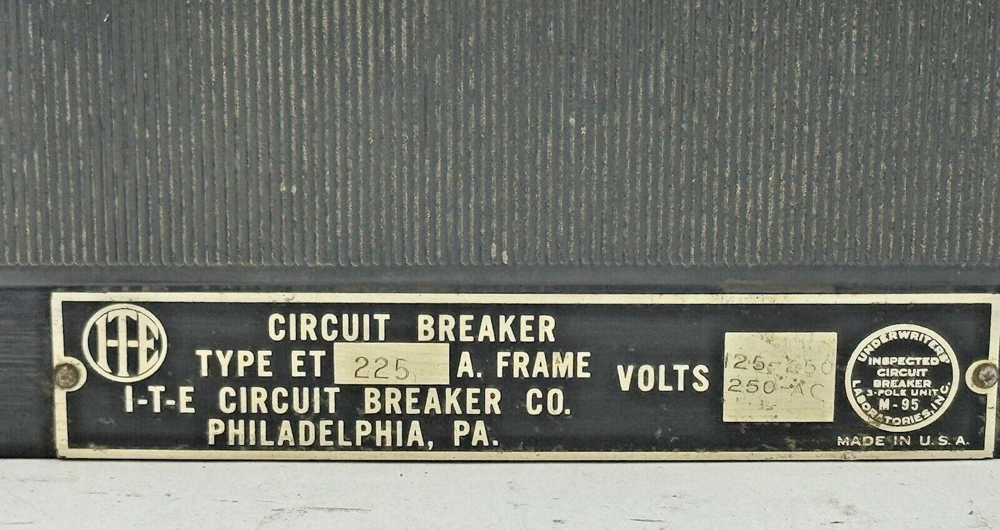 ITE - ET-7034 -CIRCUIT BREAKER W/ 150 TRIP - 225A/250 VAC/3 POLE/K FRAME/K-2252