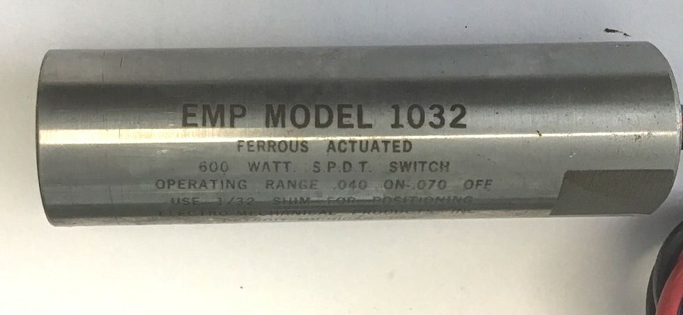 ELECTRO-MECHANICAL EMP MODEL 1032 FERROUS ACTUATED 600WATT S.P.DT. SWITCH 1