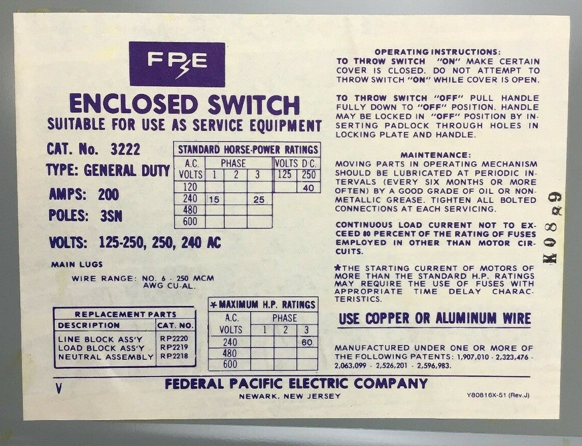 FEDERAL PACIFIC GENERAL DUTY SAFETY SWITCH 3222 200AMP 240VAC/250VDC 7