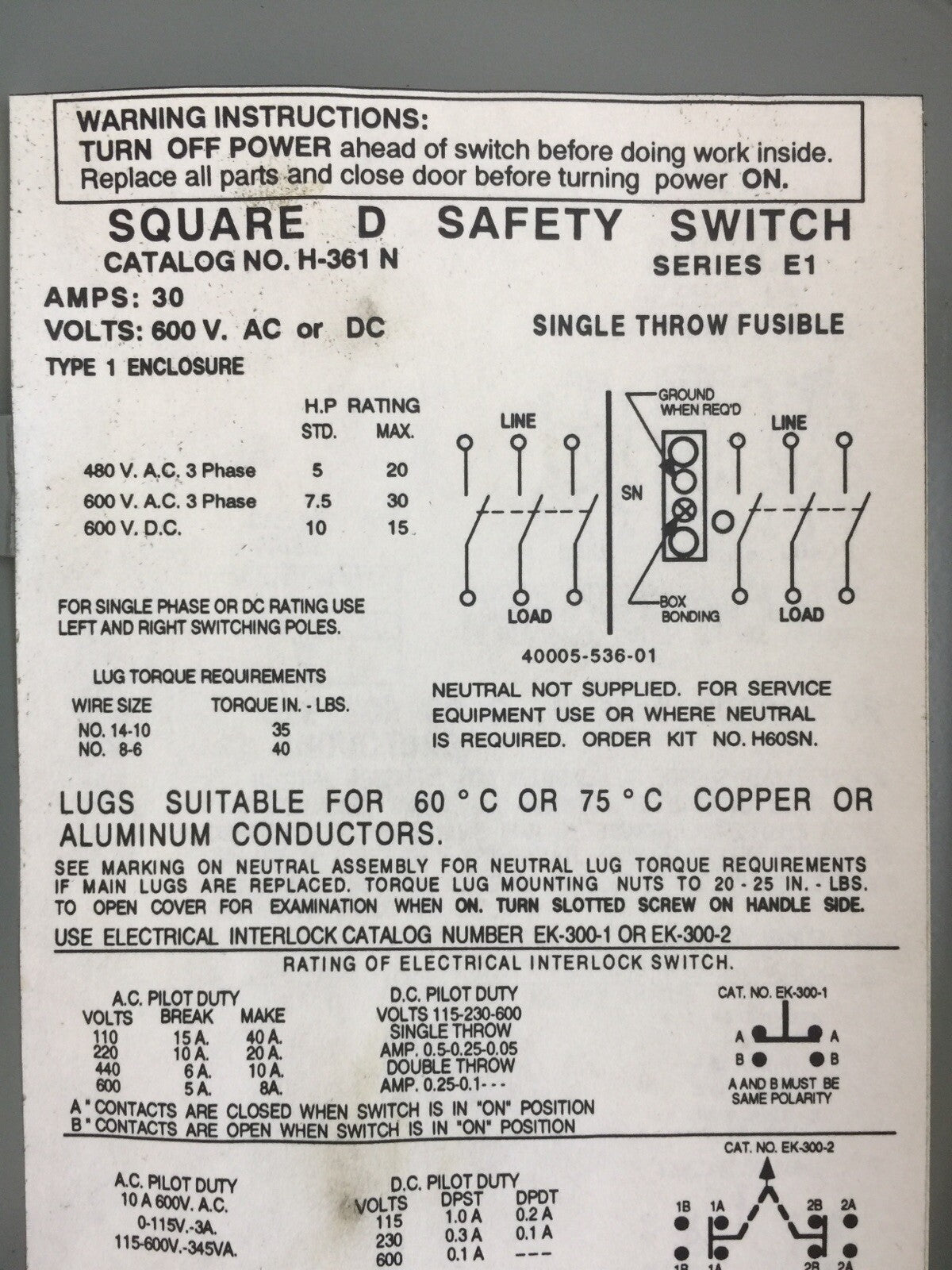 SQUARE D H-361 N NON FUSIBLE SAFETY SWITCH SER E1 600V 30A 30HP 3 POLE TYPE 11