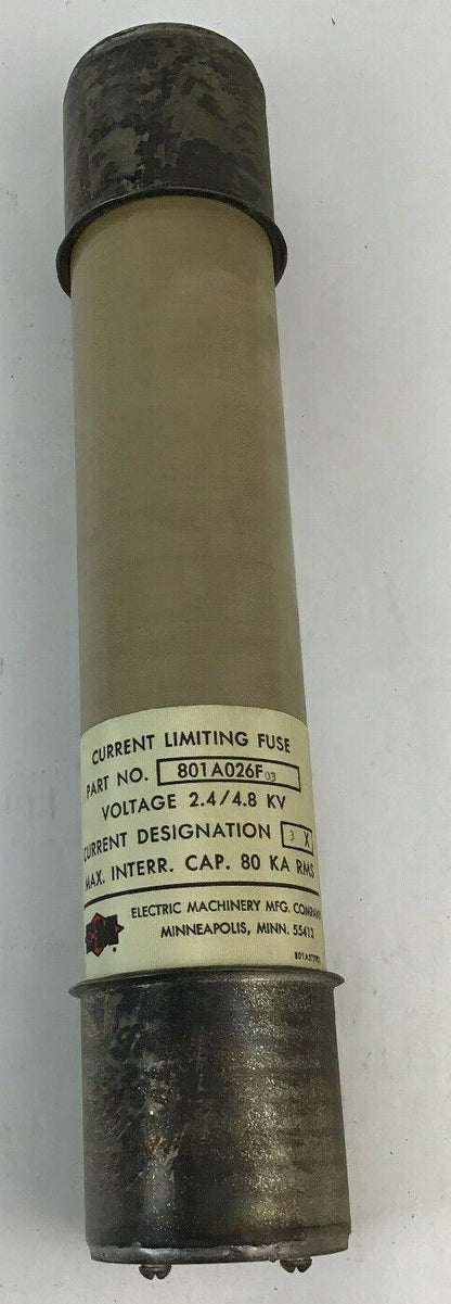 ELECTRIC MACHINERY 801A026F03 CURR. LIMITING FUSE VOLT 2.4/4.8KV CURR. DESIG. 3X0