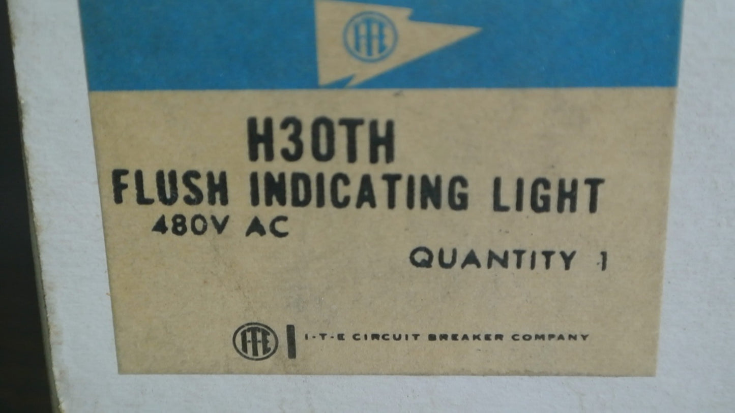 I-T-E H30TH - FLUSH INDICATING LIGHT - 480VAC - NEW SURPLUS - 624B627G031