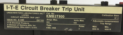 ITE KMB3T800 CIRCUIT BREAKER TRIP UNIT 800AMP 3P 600V ADJ INST TRIP 4000-8000A1