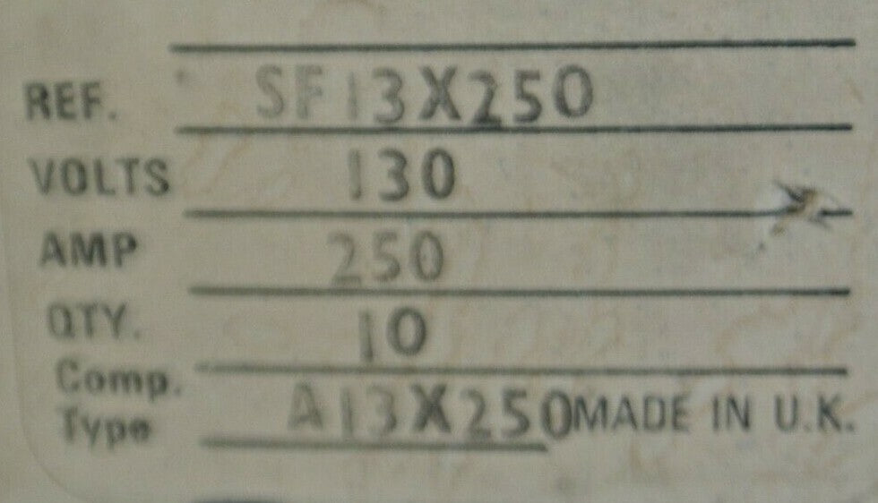 BOX of 10 / INTERNATIONAL RECTIFIER SF13X250 FUSE / 250A / 130V / NEW SURPLUS3