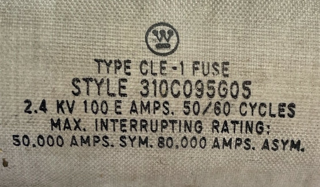 WESTINGHOUSE 310C095G05 CLE-1 FUSE 2.4KV 100E AMP 50/60 CYCLES1